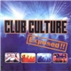 Various - Club Culture - Exposed!!