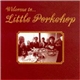 Little Porkchop - Welcome To ... Little Porkchop