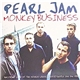 Pearl Jam - Monkey Business