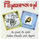 Pendragon - Fallen Dreams And Angels / As Good As Gold