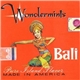 Wondermints - Bali