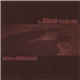 The Dillinger Escape Plan - Under The Running Board