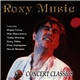 Roxy Music - Concert Classics