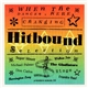 Various - Hitbound Selection - When The Dances Were Changing