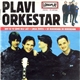 Plavi Orkestar - Longplay