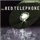 The Red Telephone - The Red Telephone