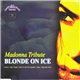 Blonde On Ice - Madonna Tribute