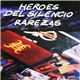 Héroes Del Silencio - Rarezas