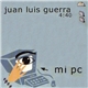 Juan Luis Guerra 4:40 - Mi PC