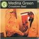 Medina Green - Crosstown Beef