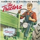 The Tractors - Farmers In A Changing World