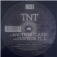 TNT - Another Classic (Remix) / Suspense Part 2