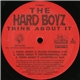 The Hard Boyz - Think About It