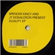 Spencer Kincy And JT Donaldson - Duality EP