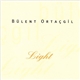 Bülent Ortaçgil - Light