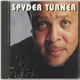 Spyder Turner - Spyder Turner