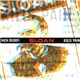 Sloan - Mata Dolores Kills Pain