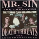 Mr. Sin & The Terror Clan Organization - Death Threats