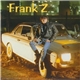 Frank Z - Alcohol, Tobacco And Firearms